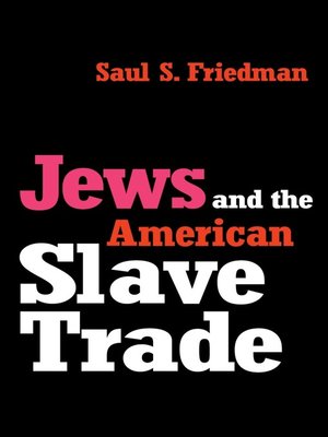 cover image of Jews and the American Slave Trade
